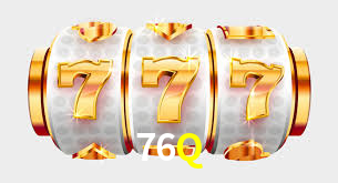 Casino Online 76Q | Os Melhores Slots no Brasil